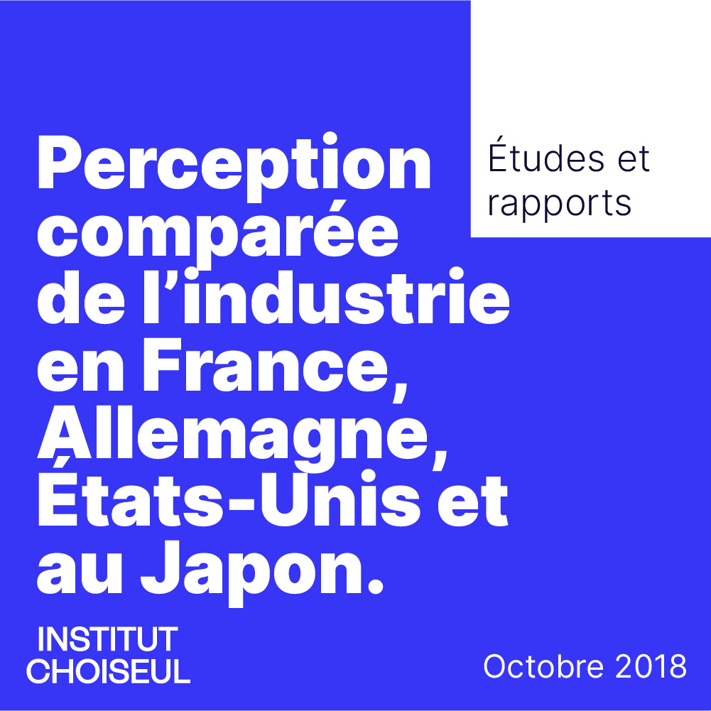 perception comparée de l’industrie en france, allemagne, États unis et au japon.